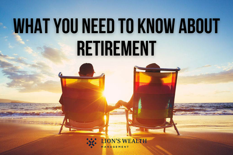 What-You-Need-to-Know-About-Retirement-Thumb-Nathan-Krampe-Lionswealth-Management