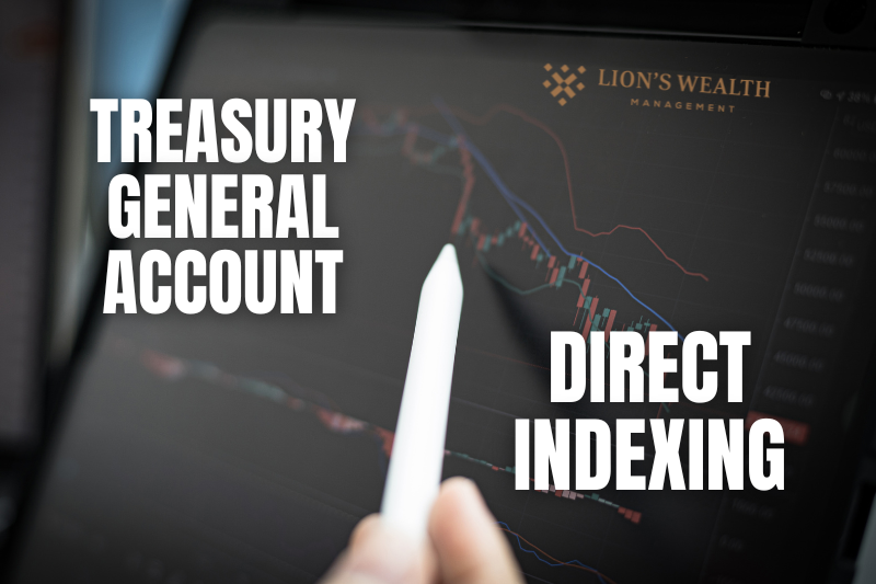 Treasury-General-Account-and-Direct-Indexing-Understanding-Two-Key-Financial-Concepts-Thumb-Nathan-Krampe-Lionswealth-Management